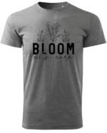 Koszulka Kwitnij z miłością do siebie, „Bloom with care” –  Unisex