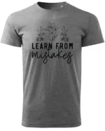 Koszulka Rozwijaj się przez błędy, „Learn from mistakes” – Unisex