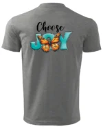 Koszulka Choose Joy, codziennie wybieraj szczęście – Unisex