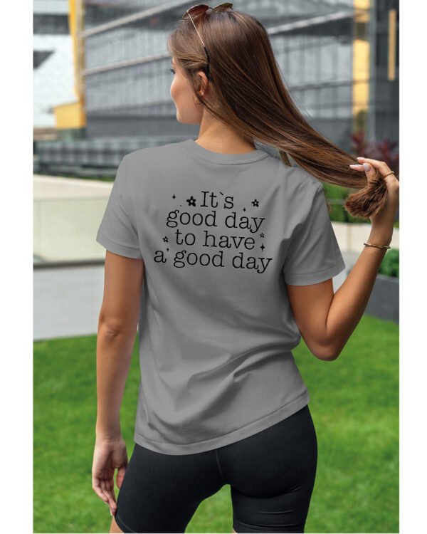 Koszulka Pozytywna energia na dziś "It's a Good Day" – Unisex