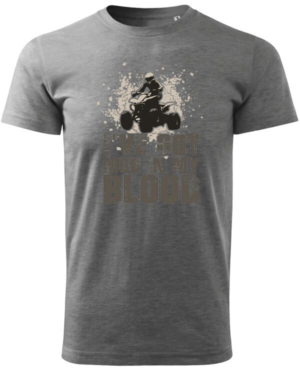 Koszulka I've got mud in my Blood <br>Styl Off-Road - Unisex, dla niej