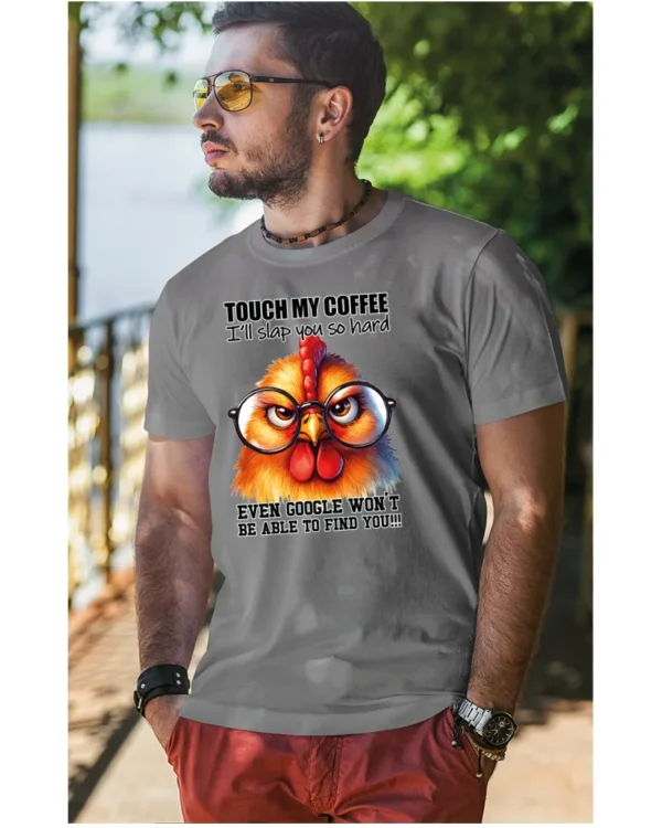 Koszulka Touch my Coffee <br>I'll slap you so hard - Unisex, dla niego