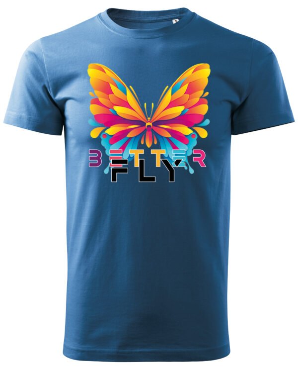 Koszulka unisex motyl “Better fly”, dla niej – wybierz kolor!