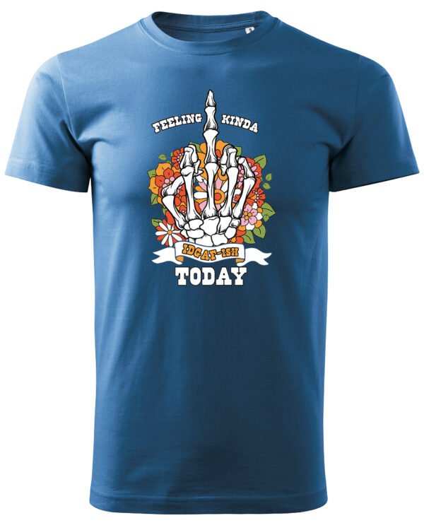 Koszulka IDGAF Today UNISEX