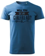 Koszulka Romantyczna propozycja, „Will you be my girlfriend?” - Unisex