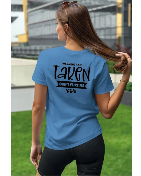 Koszulka Nie flirtuj, „Warning I am taken” –  Unisex