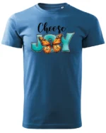 Koszulka Choose Joy, codziennie wybieraj szczęście – Unisex