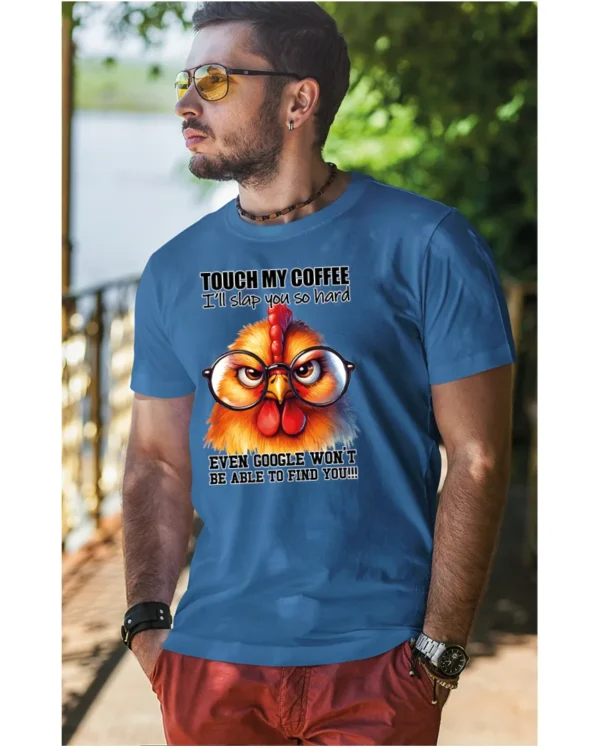 Koszulka Touch my Coffee <br>I'll slap you so hard - Unisex, dla niego