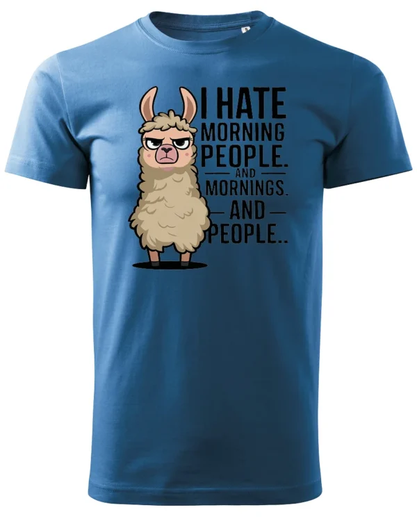 Koszulka I Hate Mornings <br>And people - Unisex, dla niej