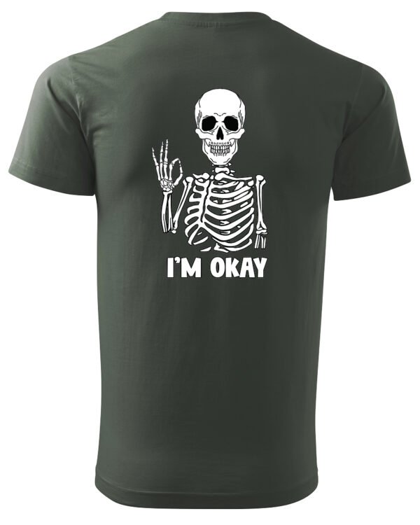 Koszulka I'm OKAY - UNISEX