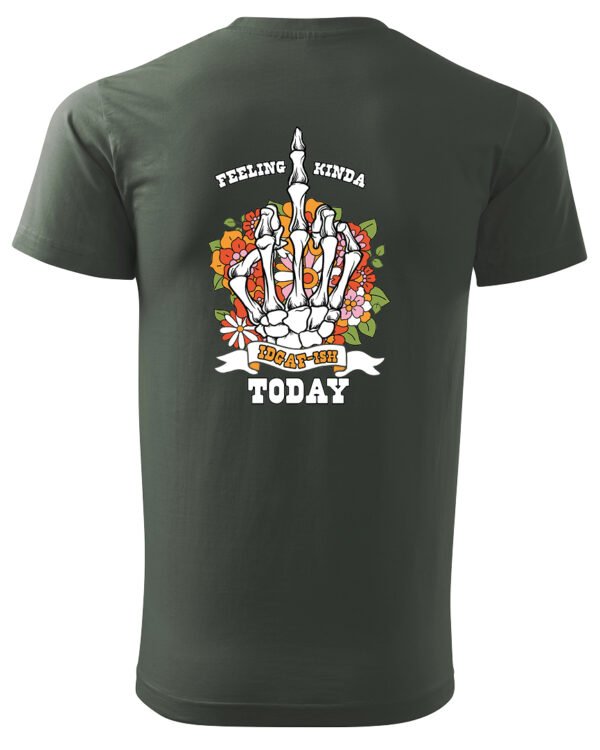 Koszulka IDGAF Today UNISEX