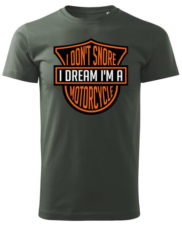 Koszulka I dont snore, I dream I’m a motorcycle – edycja Midnight, Unisex