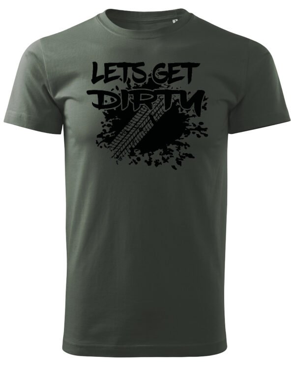 Koszulka Let's get Dirty <br>Off-road i Zabawa - Unisex, dla niego