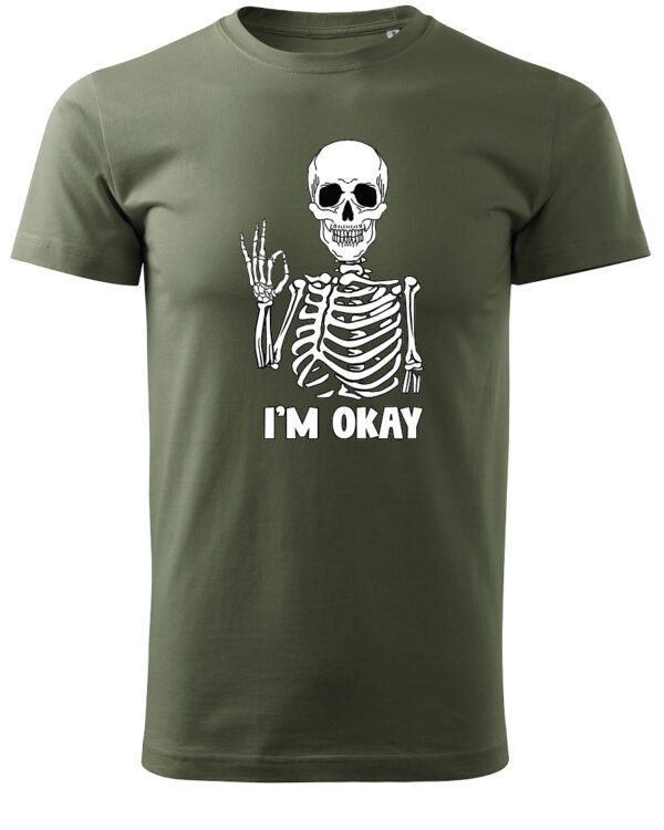 Koszulka I'm OKAY - UNISEX