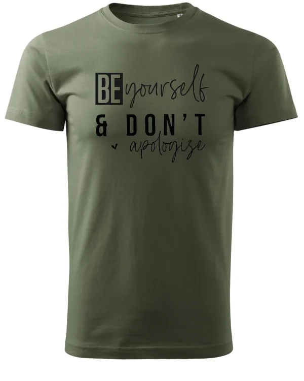 Koszulka Bądź sobą i nie przepraszaj <br>wyrażaj swoją indywidualność - Unisex, dla niego