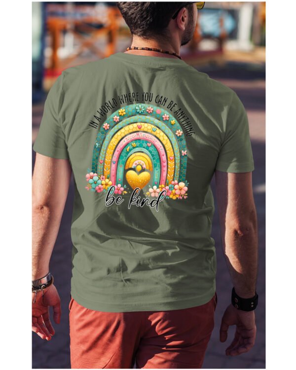 Koszulka Bądź życzliwy „In a world where you can be anything, be kind” – Unisex