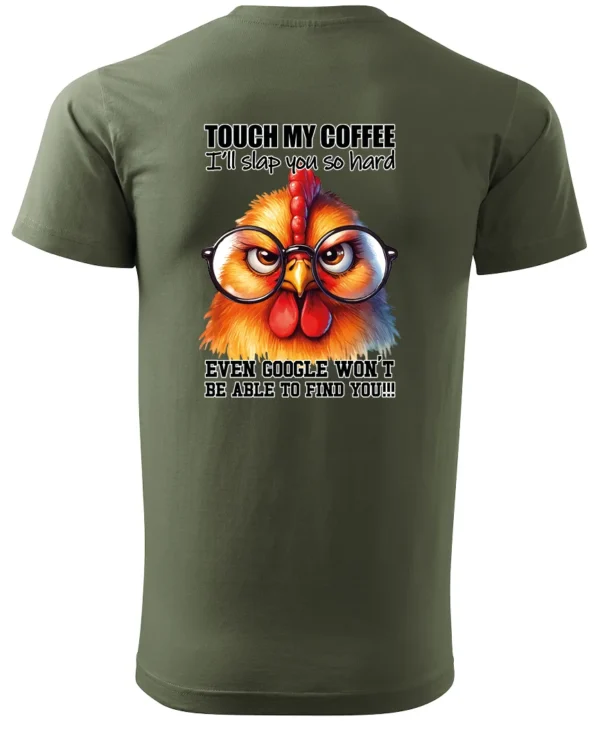 Koszulka Touch my Coffee <br>I'll slap you so hard - Unisex, dla niej