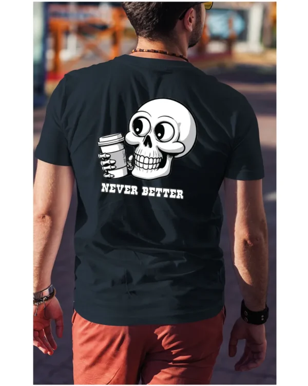 Koszulka Never Better UNISEX
