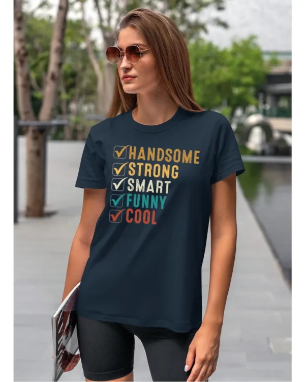 Koszulka Handsome, Smart, Funny wybierz swoje atuty – Unisex