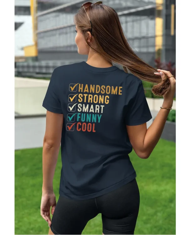 Koszulka Handsome, Smart, Funny wybierz swoje atuty – Unisex