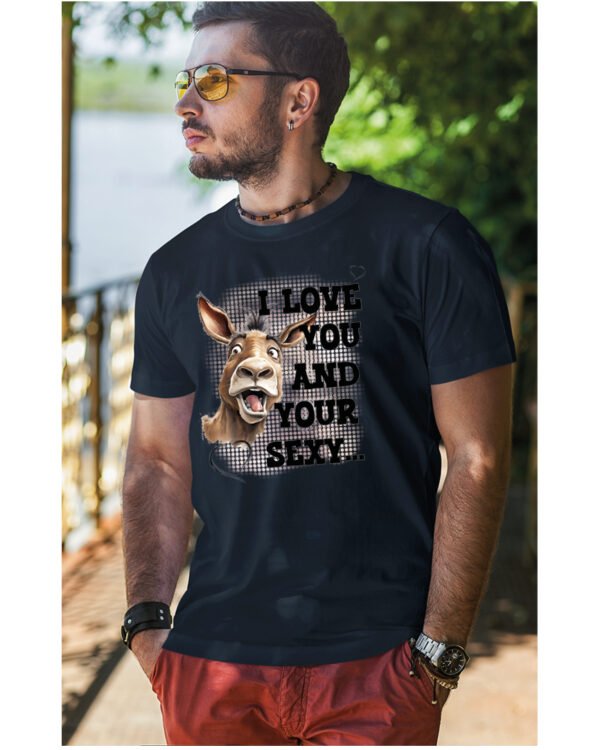 Koszulka Sexy i zabawny <br>Miłosne wyznanie z humorem - Unisex, dla niego