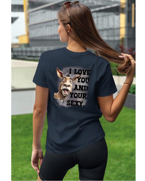 Koszulka Sexy i zabawny <br>Miłosne wyznanie z humorem - Unisex, dla niej