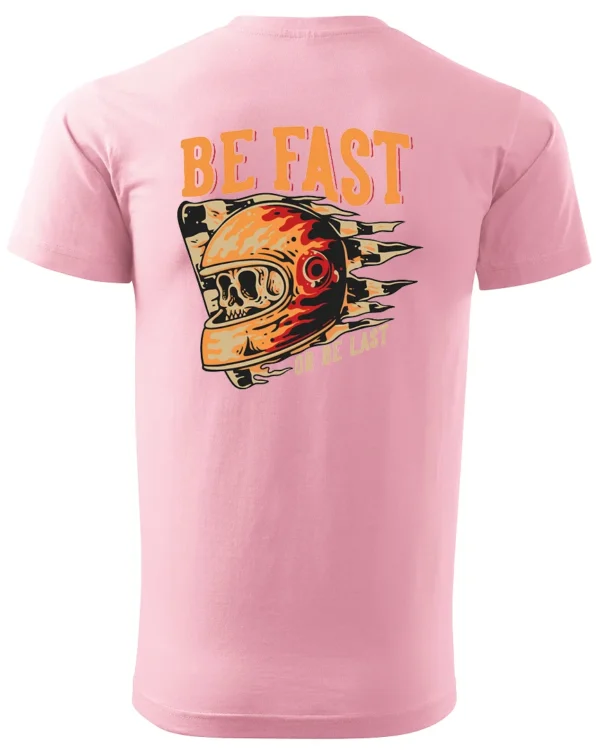 Koszulka unisex wyścig “Be fast or be last”, dla niego – wybierz kolor!