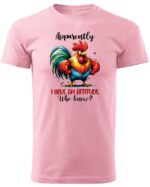 Koszulka Mam charakterek, "I have an attitude" - Unisex
