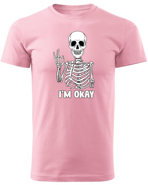 Koszulka I'm OKAY - UNISEX