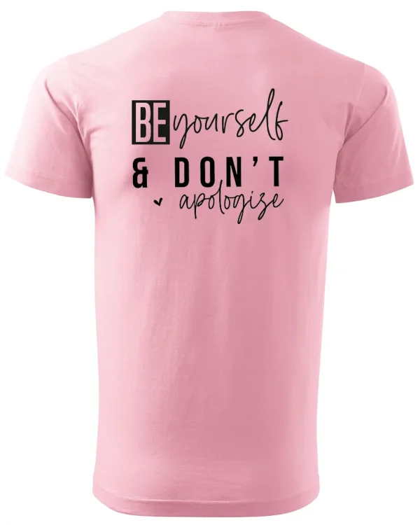 Koszulka Bądź sobą i nie przepraszaj <br>wyrażaj swoją indywidualność - Unisex, dla niego