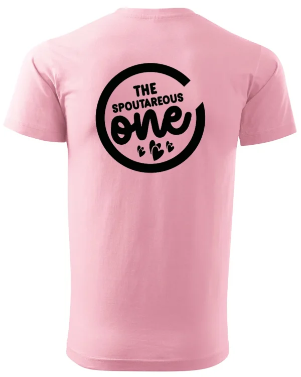 Koszulka wyjątkowy i spontaniczny, „The Spoutareous One” – Unisex