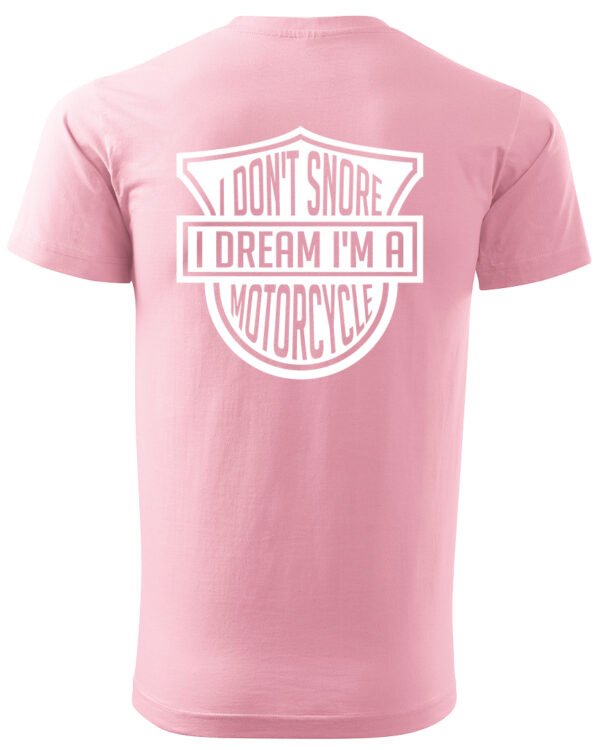 Koszulka I dont snore, I dream I’m a motorcycle – edycja White, Unisex