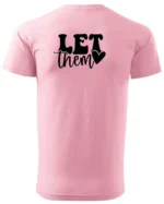 Koszulka Ignoruj i błyszcz, „Let them” – edycja Midnight, Unisex