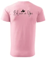 Koszulka Siła i pewność siebie, „Believe in You” – Unisex