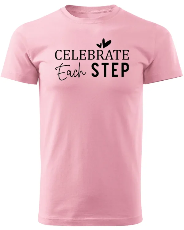 Koszulka Świętuj każdy krok, „Celebrate Each Step” – Unisex