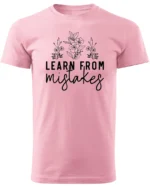 Koszulka Rozwijaj się przez błędy, „Learn from mistakes” – Unisex