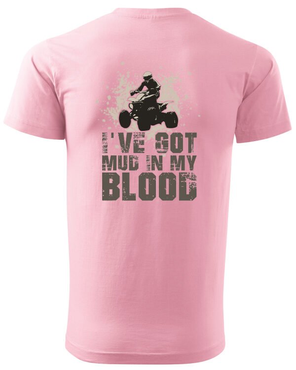 Koszulka I've got mud in my Blood <br>Styl Off-Road - Unisex, dla niej