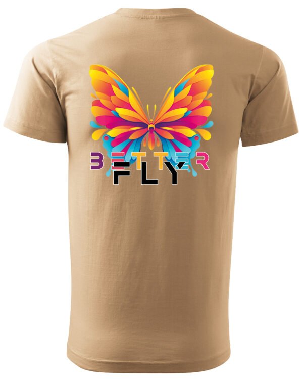 Koszulka unisex motyl “Better fly”, dla niej – wybierz kolor!