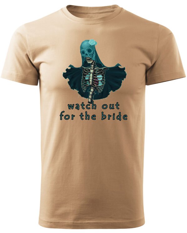 Koszulka unisex panna młoda “Watch out for the bride”, dla niego – wybierz kolor!
