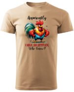 Koszulka Mam charakterek, "I have an attitude" - Unisex