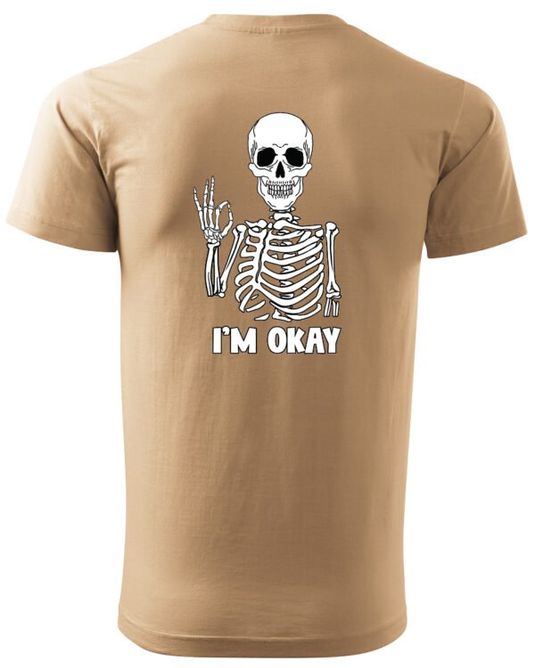 Koszulka I'm OKAY - UNISEX