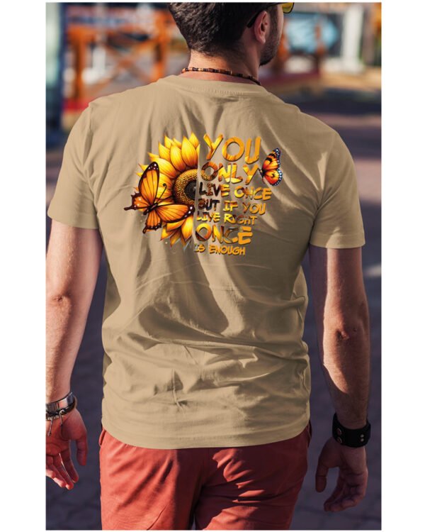 Koszulka Żyjesz tylko raz <br>ciesz się każdą chwilą - Unisex, dla niego