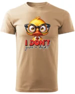 Koszulka Nie obchodzi mnie to! <br>bądź sobą - Unisex, dla niego