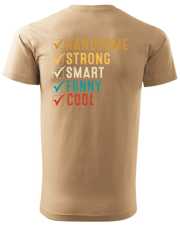 Koszulka Handsome, Smart, Funny wybierz swoje atuty – Unisex