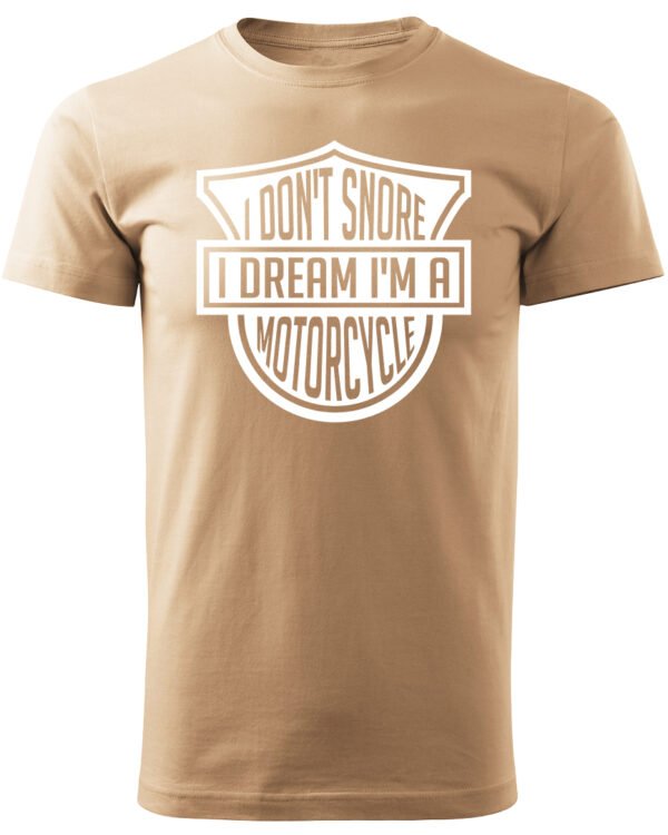Koszulka I dont snore, I dream I’m a motorcycle – edycja White, Unisex