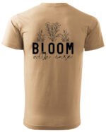 Koszulka Kwitnij z miłością do siebie, „Bloom with care” –  Unisex