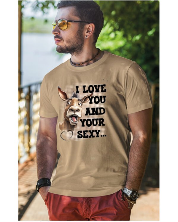 Koszulka Sexy i zabawny <br>Miłosne wyznanie z humorem - Unisex, dla niego