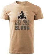 Koszulka I've got mud in my Blood <br>Styl Off-Road - Unisex, dla niej