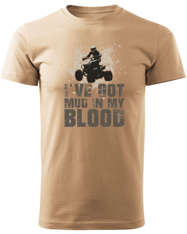 Koszulka I've got mud in my Blood <br>Styl Off-Road - Unisex, dla niej