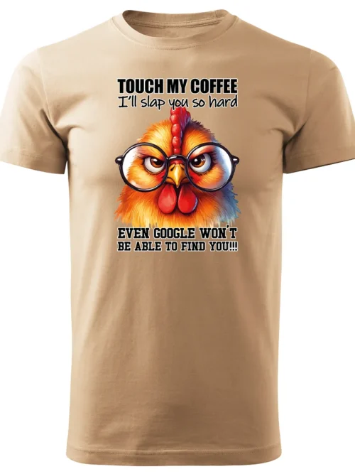 Koszulka Touch my Coffee